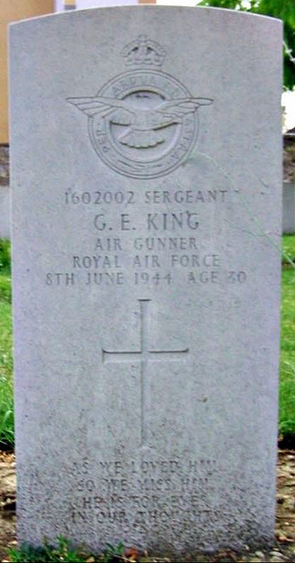 Sgt George Edward King<br/><br /><br />died June 8th, 1944